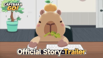Capybara Go! | Official Story Trailer