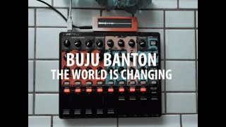 (REMIX) The World is Changing - Buju Banton