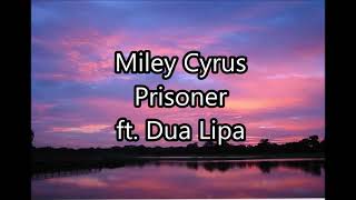 Miley Cyrus - Prisoner ft. Dua Lipa - Speed Up Resimi