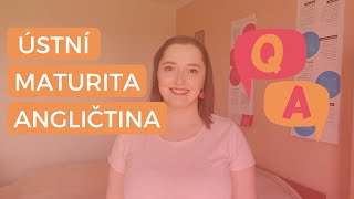 Ústní maturita z angličtiny | Nejčastější otázky