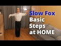 How to Dance Slow Foxtrot Basic Steps at Home | Stay Safe and Keep Dancing