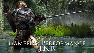 TES V - Skyrim Mods: Gameplay Performance ENB