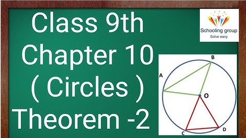 Class 9th, Ex -10 Theorem 10.2 ( Circles ) CBSE  NCERT