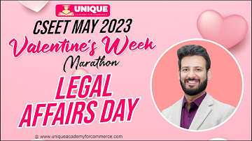 CSEET May 2023 | Legal Affairs Day | Marathon