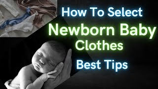 New Born Baby Clothes Selection (Plz Avoid These Things ) Best Tips..