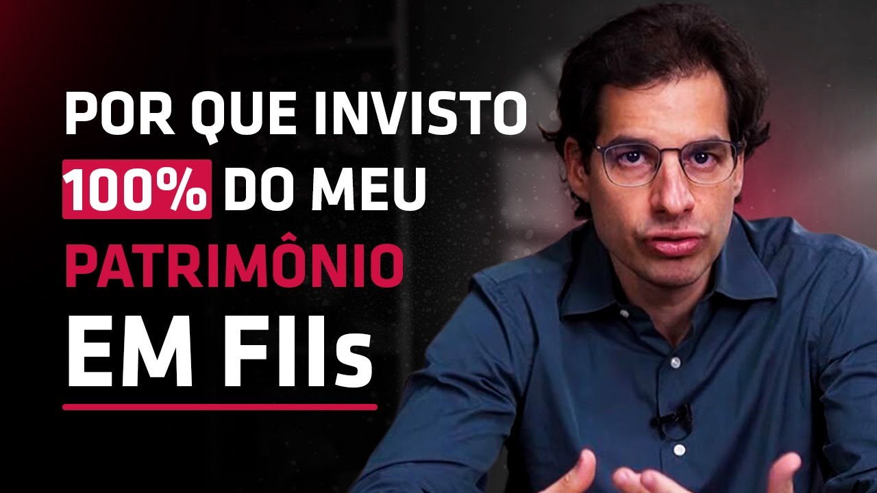 O que me faz ter 100% do meu patrimônio em Fundos Imobiliários