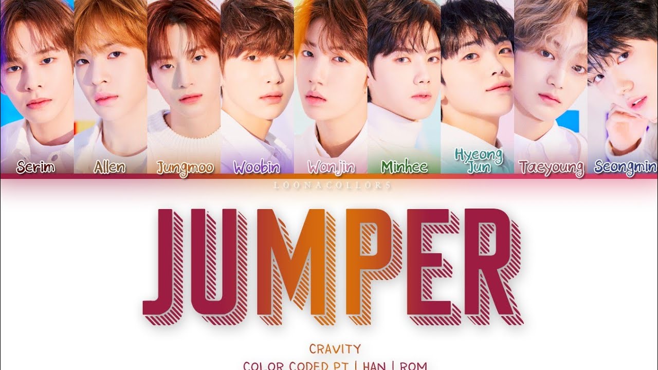 CRAVITY (크래비티) JUMPER Lyrics (Color Coded Lyrics PT/Rom/Han/가사) YouTube