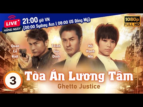 #2023 Tòa Án Lương Tâm (Ghetto Justice) 3/20 | Trịnh Gia Dĩnh, Hồ Hạnh Nhi, Trần Mẫn Chi | TVB 2011