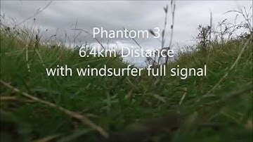 Phantom 3 long range distance 6.4km with windsurfer