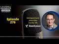 Episode 276 | Joshua Silver, Founder & CEO of Rainforest