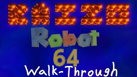Kaizo Robot 64 Walkthrough (w/ commentary)