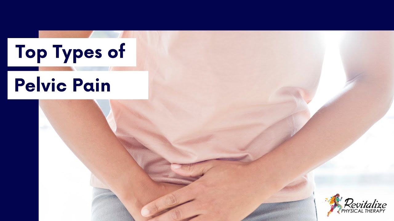Different Types of Pelvic Pain
