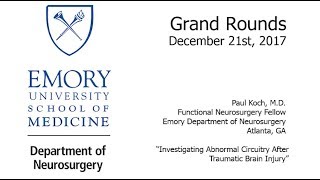 Investigating Abnormal Circuitry After Traumatic Brain Injury - Paul Koch, MD