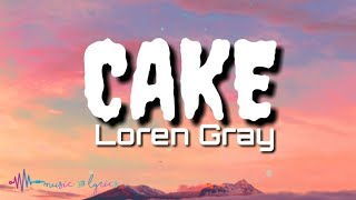 Loren Gray - Cake (Lyrics)