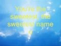 Worship Song: Jesus You're the Sweetest Name of All