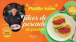 Tacos de pescado al pastor | Platillo Sabio | Cuaresma