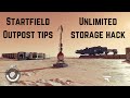 Startfield Outpost tips | Unlimited storage hack
