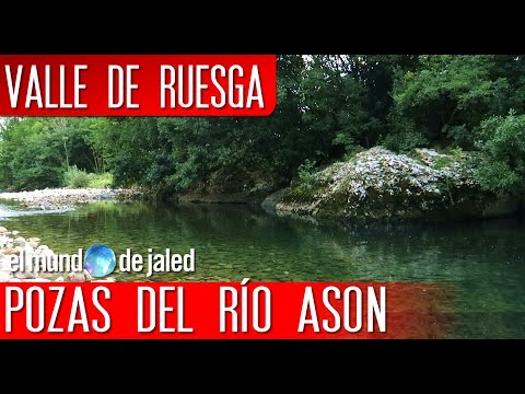 que ver en cantabria con bebe RÍO ASÓN - Pozas del Valle de Ruesga | CANTABRIA - EL MUNDO DE JALED