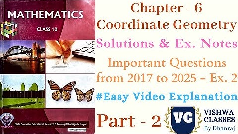 Class 10 Maths | Chapter 6 | Coordinate Geometry | Ex. 2 Concept & Solution | CG Board SAGES SCERT