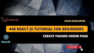 #48 React JS Tutorial with Laravel | Create Thanks Order Page on React App