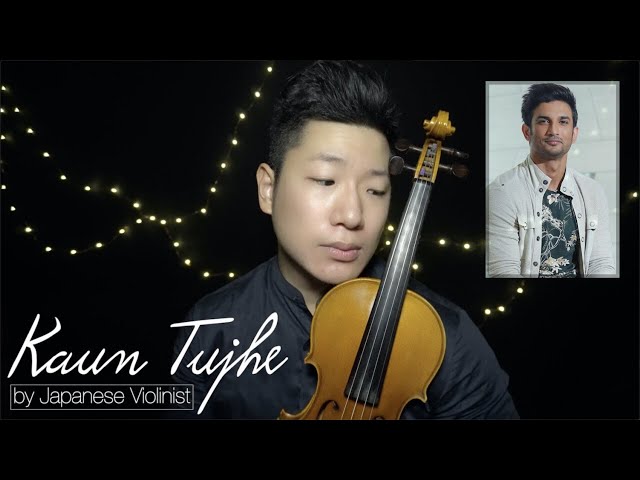 KAUN TUJHE - Violin by Japanese Musician | Tribute to Sushant Singh Rajput class=