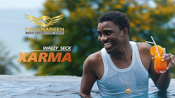 Wally B. Seck - Xarma [Clip Officiel]