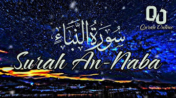 Heal your Soul - Surah An-Naba (the tidings) سورة النبأ | Quran Online Video