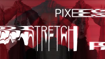 Pixel Stretch for After Effect & Premiere Pro