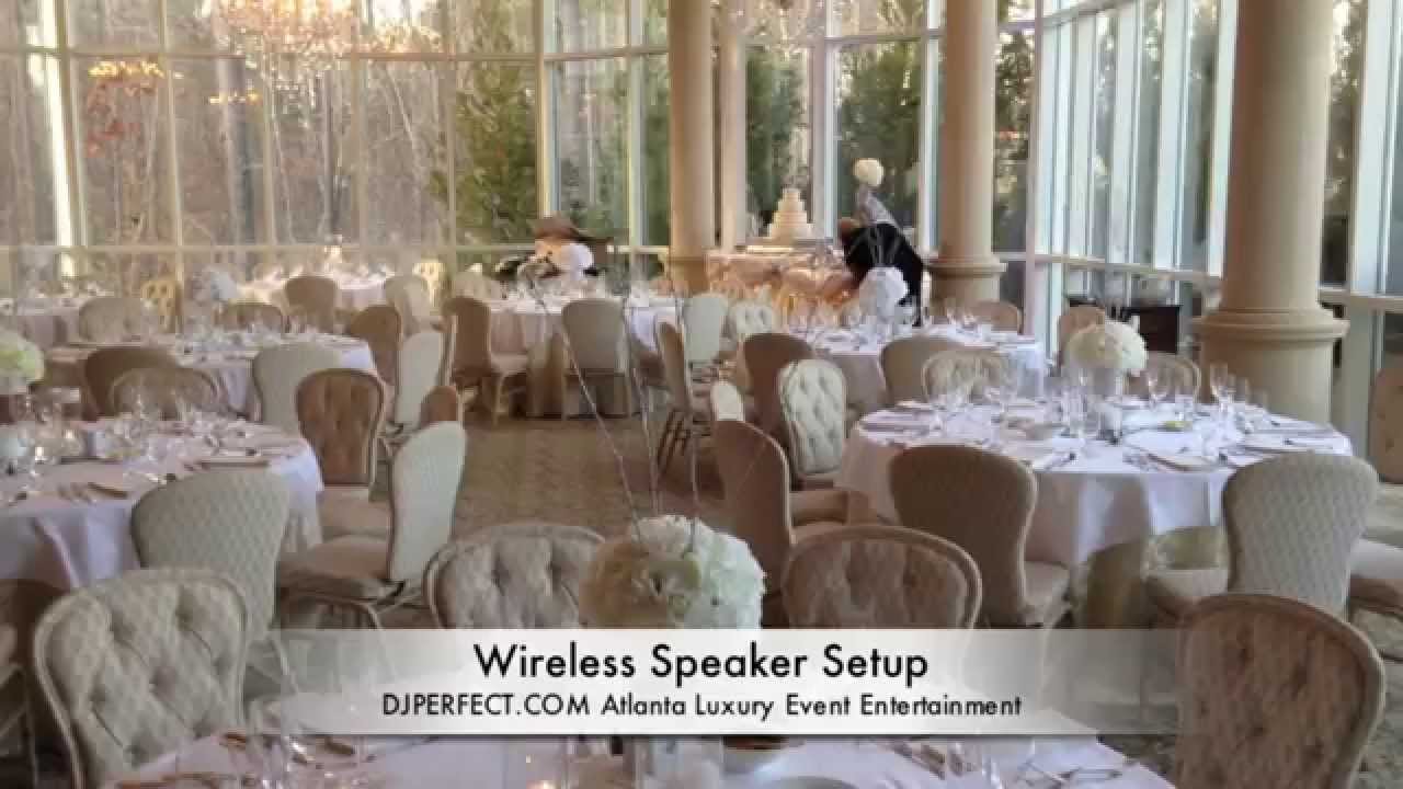 Atlanta Wedding Dj Ashton Gardens Wireless Speaker Setup