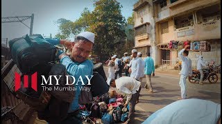 My Day: The Mumbai Way