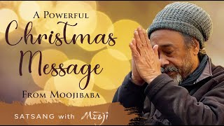 A Powerful Christmas Message From Moojibaba