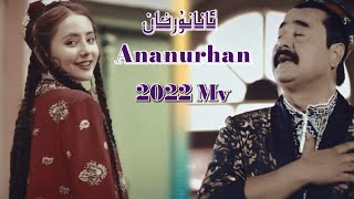 Ananurhan | ئانانۇرخان | Uyghur 2022  Уйгурча нахша  Uyghur nahxa Uyghur songs