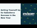 Setting Yourself Up for Salesforce Success in the New Year