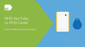RFID Key Fobs vs RFID Cards – Which Is Better For Your Access Control?