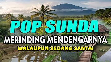 POP SUNDA ENAK DIDENGAR MAKIN BANYAK DICARI