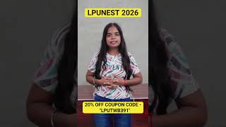 LPUNEST 2026 Application Process Explained ✍️