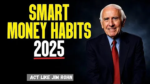 7 Smart Personal Finance Habits You Need in 2025 | Think Like Jim Rohn