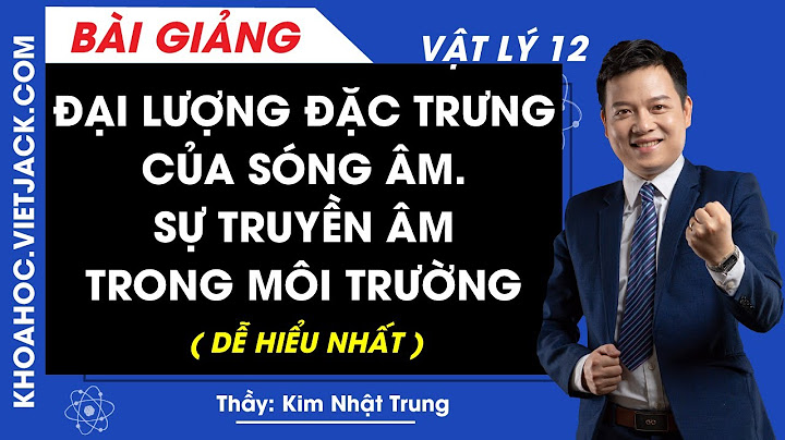 So sánh bước sóng sóng âm trong các môi trường năm 2024