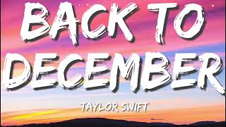 BACK TO DECEMBER - TAYLOR SWIFT (Lyrics)