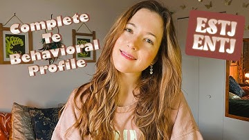 ESTJ & ENTJ  The Complete Te Behavioral profile Jung, Socionics