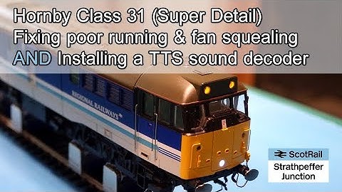 #5 Hornby Class 31 - Fan Removal & Installing a TTS Sound Decoder