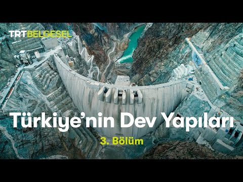 Türkiye’nin Dev Yapıları | Yusufeli Barajı | TRT Belgesel