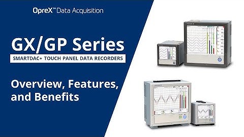 SMARTDAC+ GX/GP Data Recorders - Features & Benefits