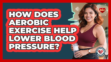 How Does Aerobic Exercise Help Lower Blood Pressure? - Hypertension Help Hub
