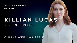 (AI Tinkerers Ottawa) Open Interpreter, hardware x LLM (O1), and Accessibility - Killian Lucas