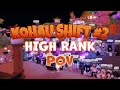 Kohau shift 2  hr pov