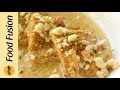 Double Ka Meetha Recipe by food fusion