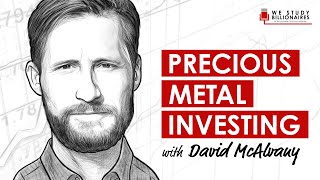 213 TIP. Precious Metal Investing: Gold, Silver, & Platinum with David McAlvany