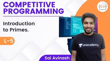 L5 | Introduction to Primes | Sai Avinash | Math for Competitive Programming