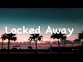 R. City - Locked Away ft. Adam Levine(lyrics)